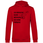 Herren Premium Bio Hoodie Ich brauche keine Meinung. Ich habe Präsenz