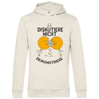 Herren Premium Bio Hoodie Ich diskutiere nicht. Ich demonstriere