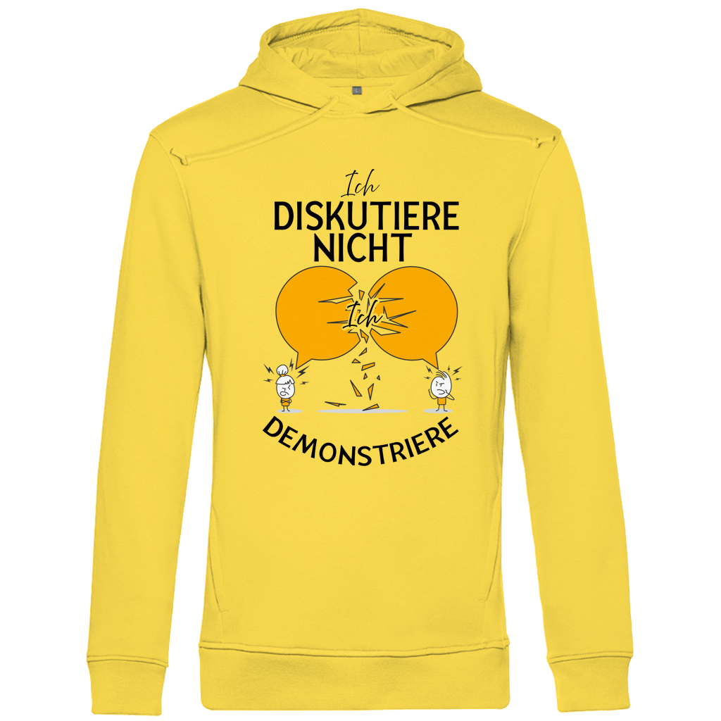 Herren Premium Bio Hoodie Ich diskutiere nicht. Ich demonstriere