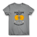 Damen Premium Bio T-Shirt Ich diskutiere nicht. Ich demonstriere