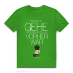 Herren Premium Bio T-Shirt Wenn ich gehe, merkt man, wie still es vorher war