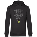 Herren Premium Bio Hoodie Wenn ich gehe, merkt man, wie still es vorher war