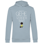 Herren Premium Bio Hoodie Wenn ich gehe, merkt man, wie still es vorher war
