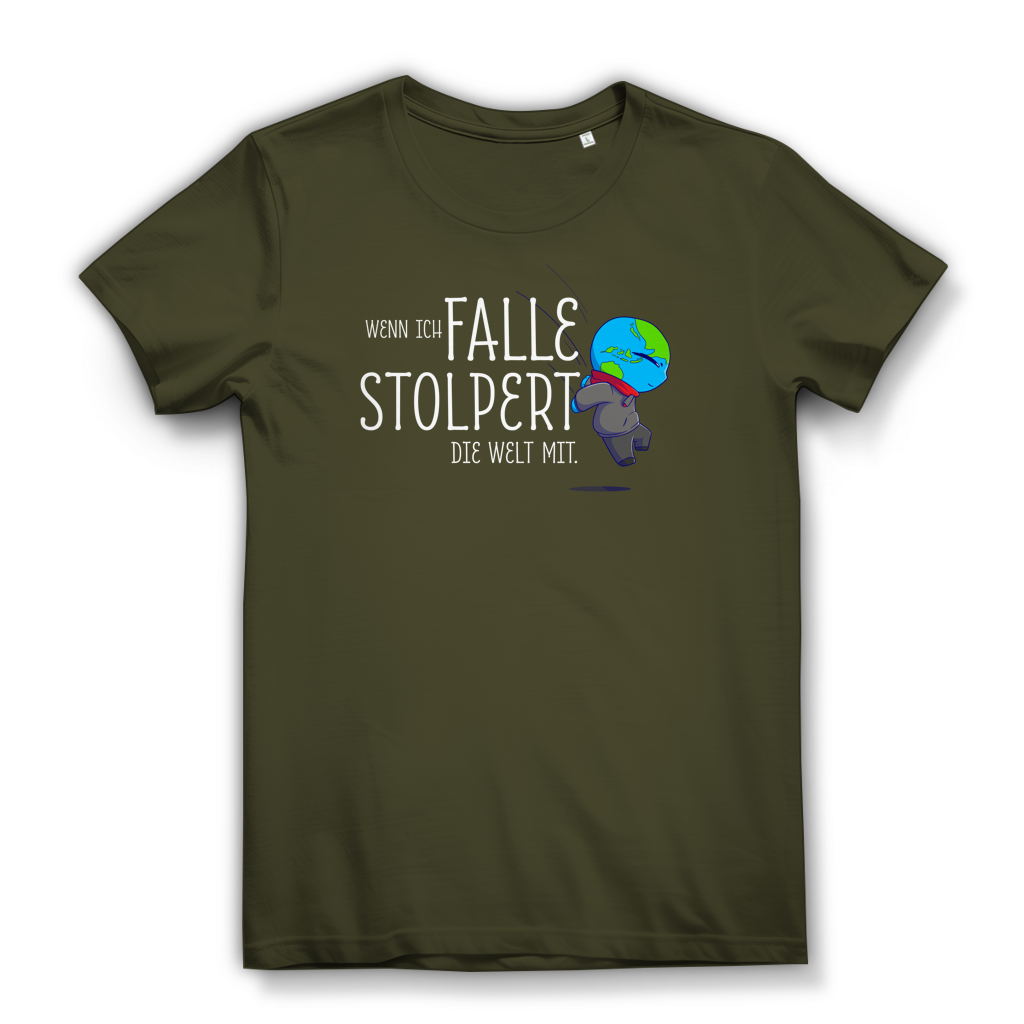 Damen Premium Bio T-Shirt Wenn ich falle, stolpert die Welt mit