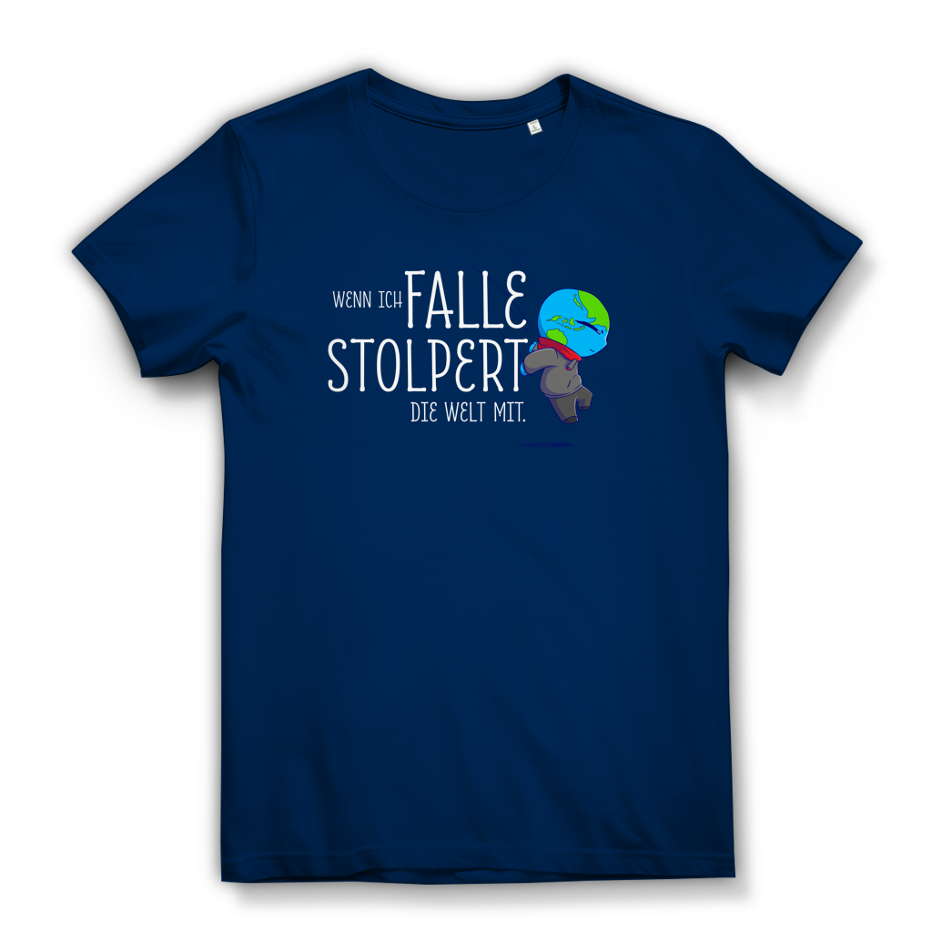 Damen Premium Bio T-Shirt Wenn ich falle, stolpert die Welt mit