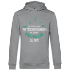 Herren Premium Bio Hoodie Ich treffe keine Entscheidungen. Sie kommen freiwillig zu mi