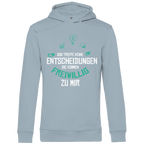 Herren Premium Bio Hoodie Ich treffe keine Entscheidungen. Sie kommen freiwillig zu mi
