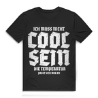 Herren Premium Bio T-Shirt Ich muss nicht cool sein. Die Temperatur passt sich mir an
