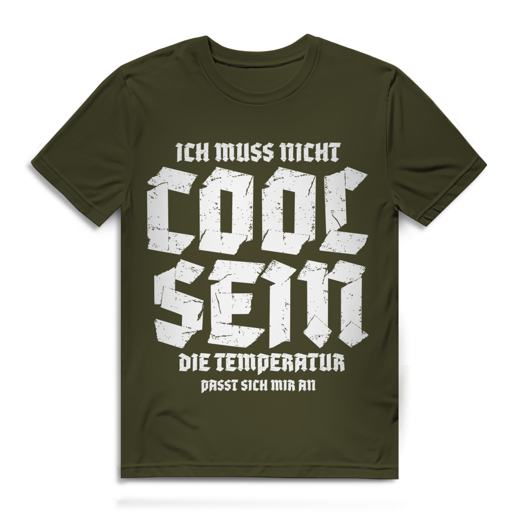 Herren Premium Bio T-Shirt Ich muss nicht cool sein. Die Temperatur passt sich mir an