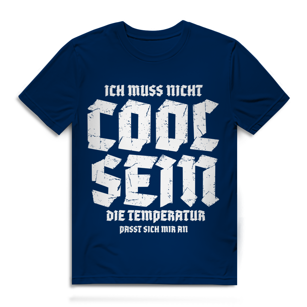 Herren Premium Bio T-Shirt Ich muss nicht cool sein. Die Temperatur passt sich mir an
