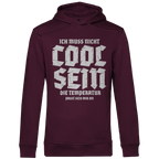 Herren Premium Bio Hoodie Ich muss nicht cool sein. Die Temperatur passt sich mir an