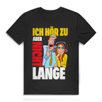 Herren Premium Bio T-Shirt Ich hör zu. Aber nicht lange