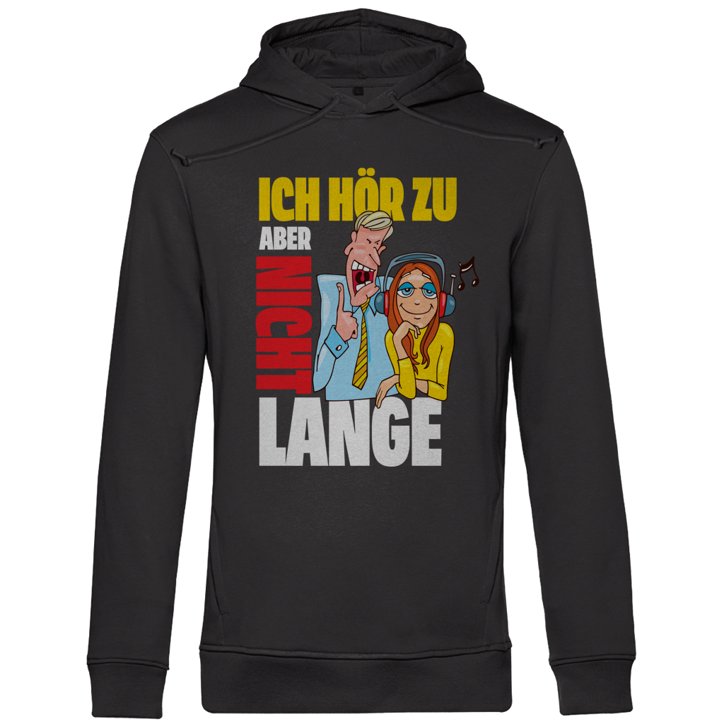 Herren Premium Bio Hoodie Ich hör zu. Aber nicht lange