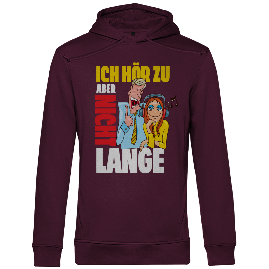 Herren Premium Bio Hoodie Ich hör zu. Aber nicht lange