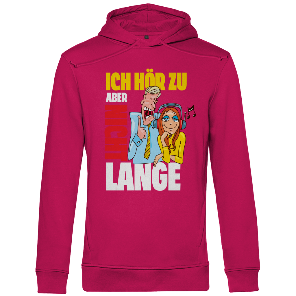 Herren Premium Bio Hoodie Ich hör zu. Aber nicht lange