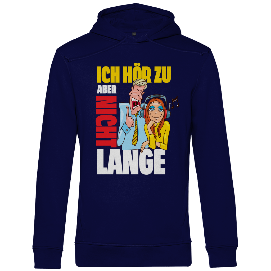 Herren Premium Bio Hoodie Ich hör zu. Aber nicht lange