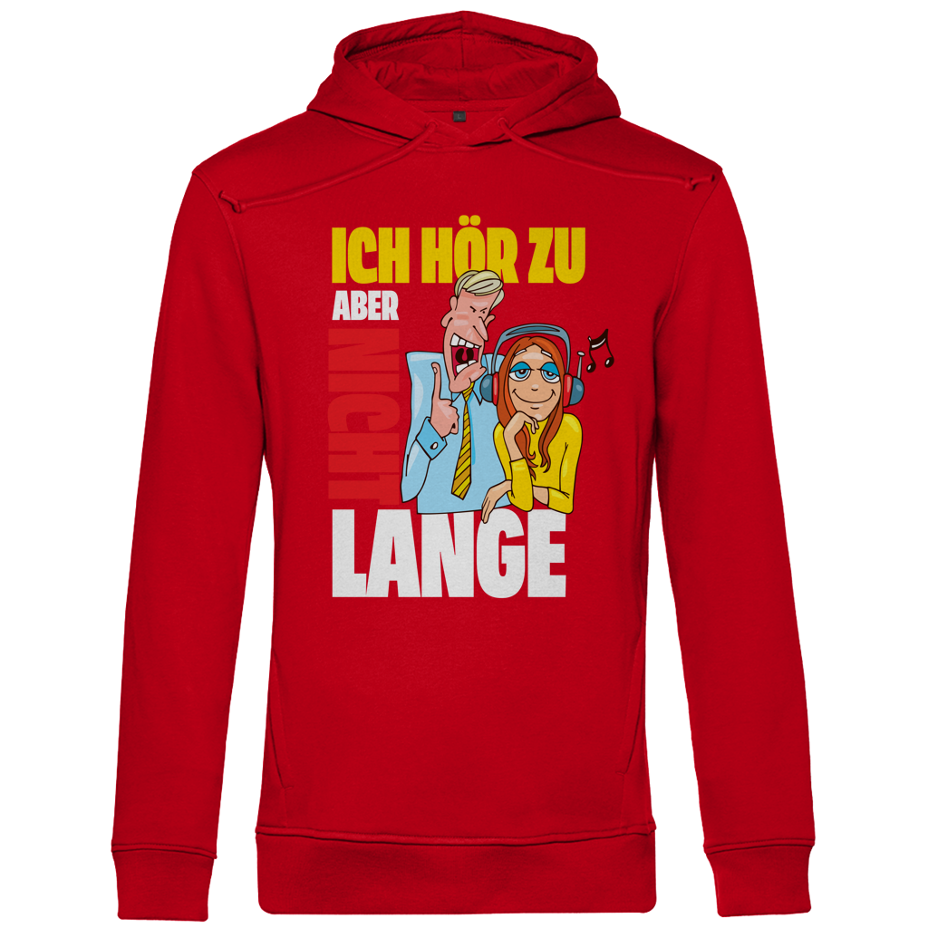 Herren Premium Bio Hoodie Ich hör zu. Aber nicht lange
