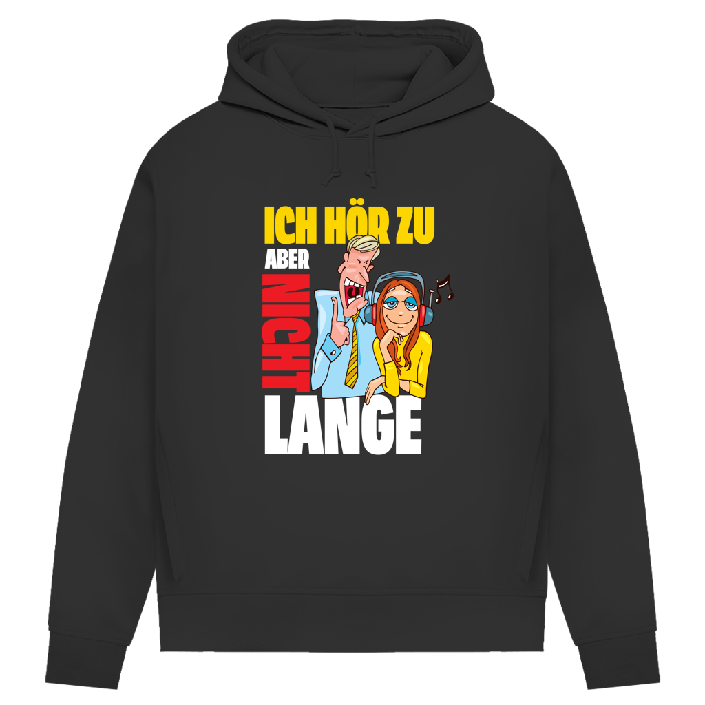 Damen Premium Bio Hoodie Ich hör zu. Aber nicht lange