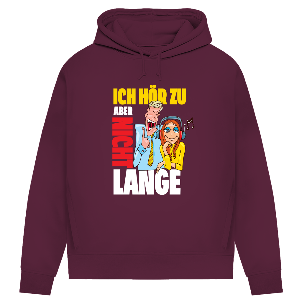 Damen Premium Bio Hoodie Ich hör zu. Aber nicht lange