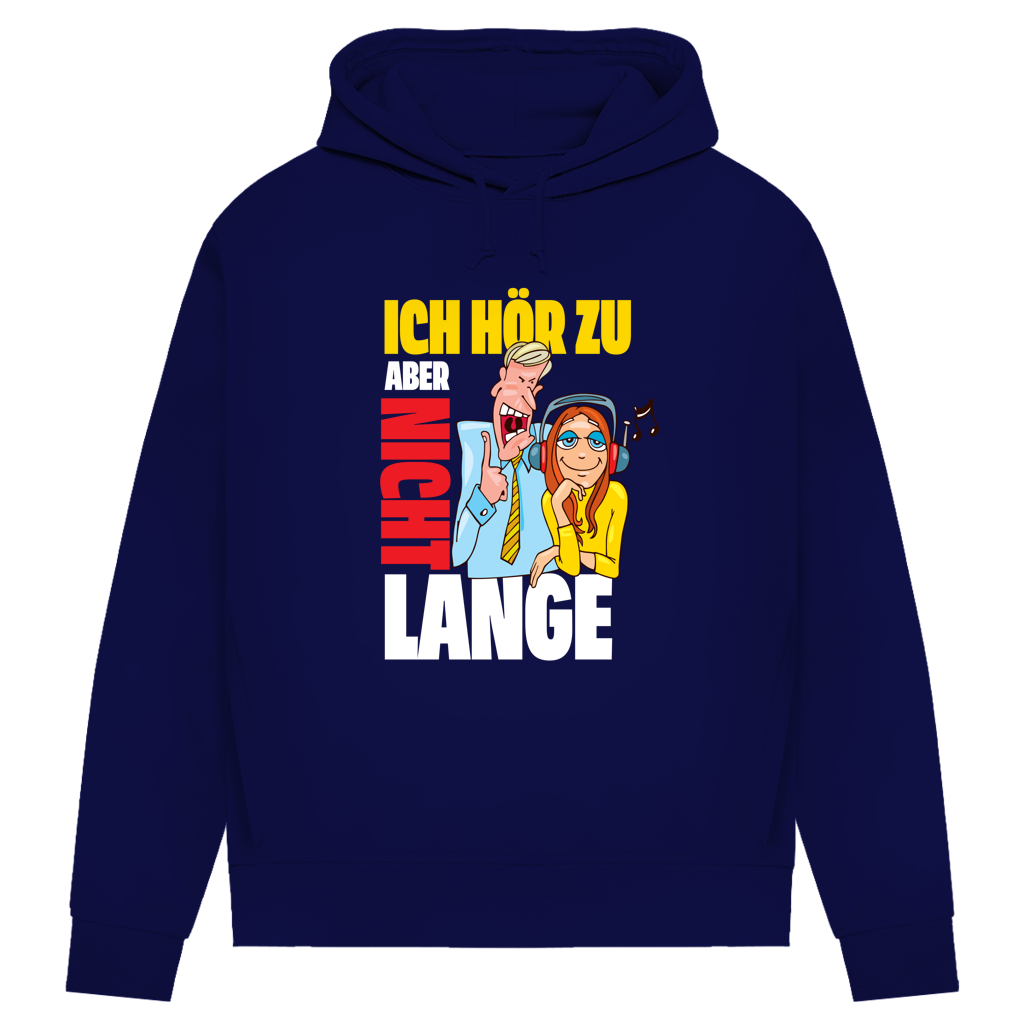 Damen Premium Bio Hoodie Ich hör zu. Aber nicht lange