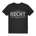 Herren Premium Bio T-Shirt Ich hab recht. Sogar, wenn ich schweige