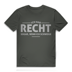 Herren Premium Bio T-Shirt Ich hab recht. Sogar, wenn ich schweige