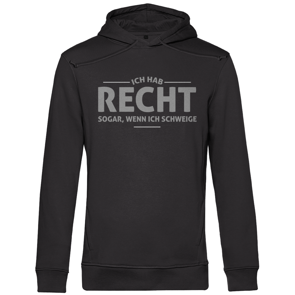 Herren Premium Bio Hoodie Ich hab recht. Sogar, wenn ich schweige