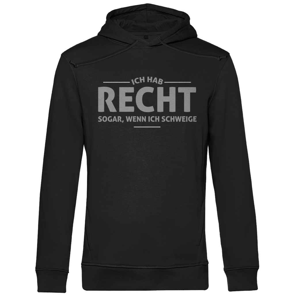Herren Premium Bio Hoodie Ich hab recht. Sogar, wenn ich schweige
