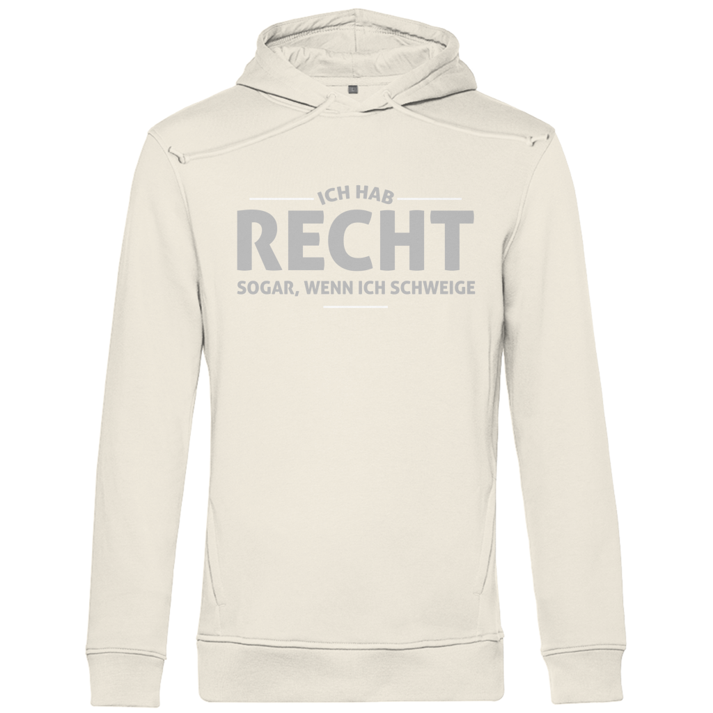 Herren Premium Bio Hoodie Ich hab recht. Sogar, wenn ich schweige