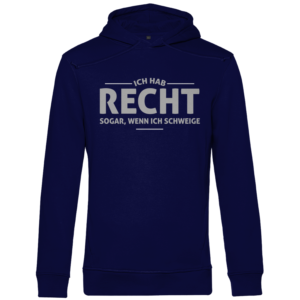 Herren Premium Bio Hoodie Ich hab recht. Sogar, wenn ich schweige