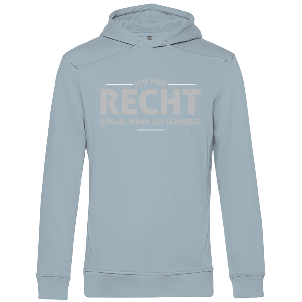Herren Premium Bio Hoodie Ich hab recht. Sogar, wenn ich schweige