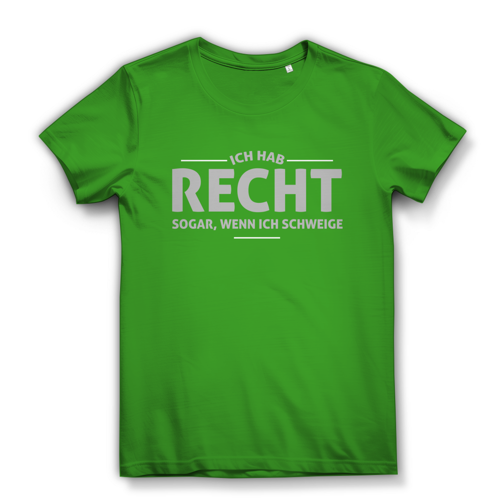 Damen Premium Bio T-Shirt Ich hab recht. Sogar, wenn ich schweige