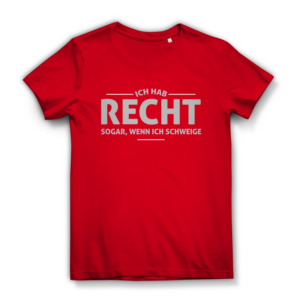 Damen Premium Bio T-Shirt Ich hab recht. Sogar, wenn ich schweige