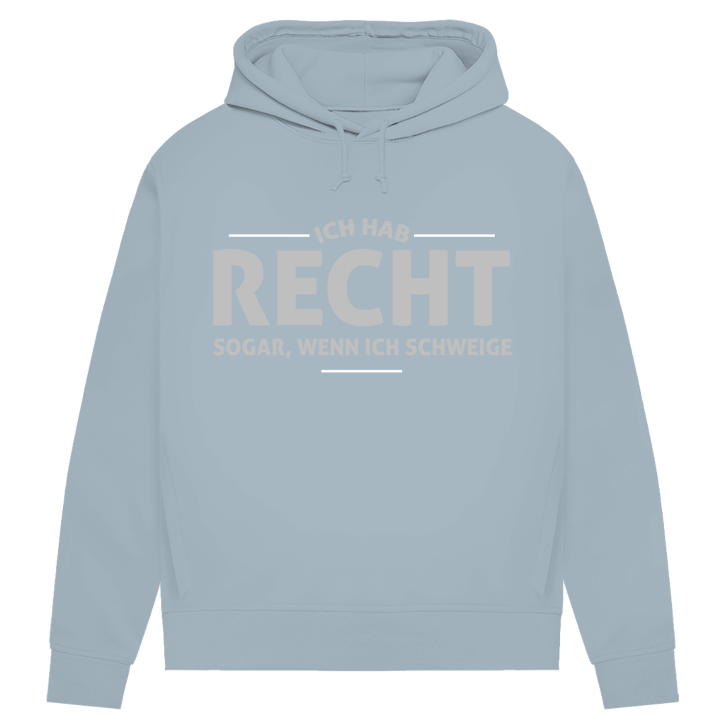 Damen Premium Bio Hoodie Ich hab recht. Sogar, wenn ich schweige
