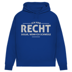Damen Premium Bio Hoodie Ich hab recht. Sogar, wenn ich schweige