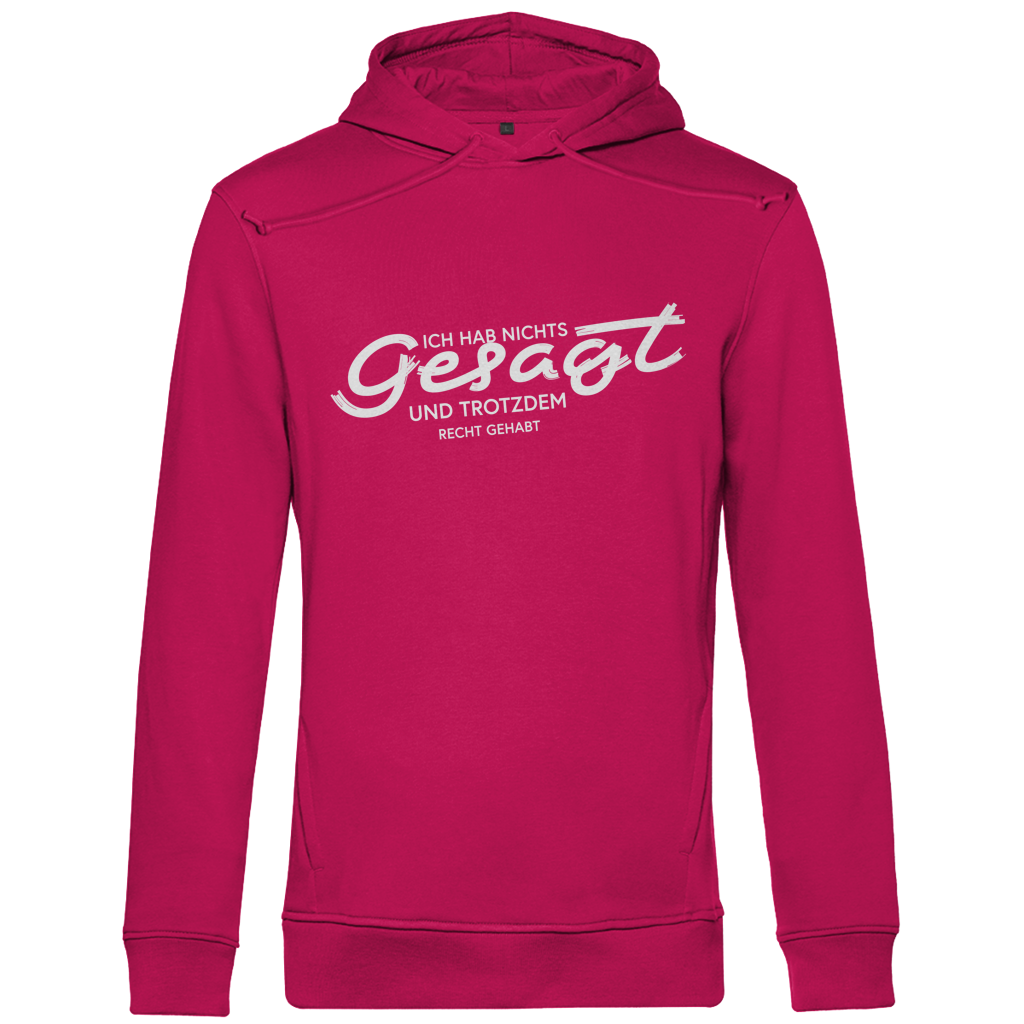 Herren Premium Bio Hoodie Ich hab nichts gesagt. Und trotzdem recht gehabt