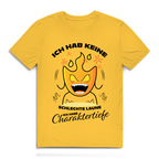 Herren Premium Bio T-Shirt Ich hab keine schlechte Laune – ich habe Charaktertiefe