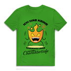 Herren Premium Bio T-Shirt Ich hab keine schlechte Laune – ich habe Charaktertiefe
