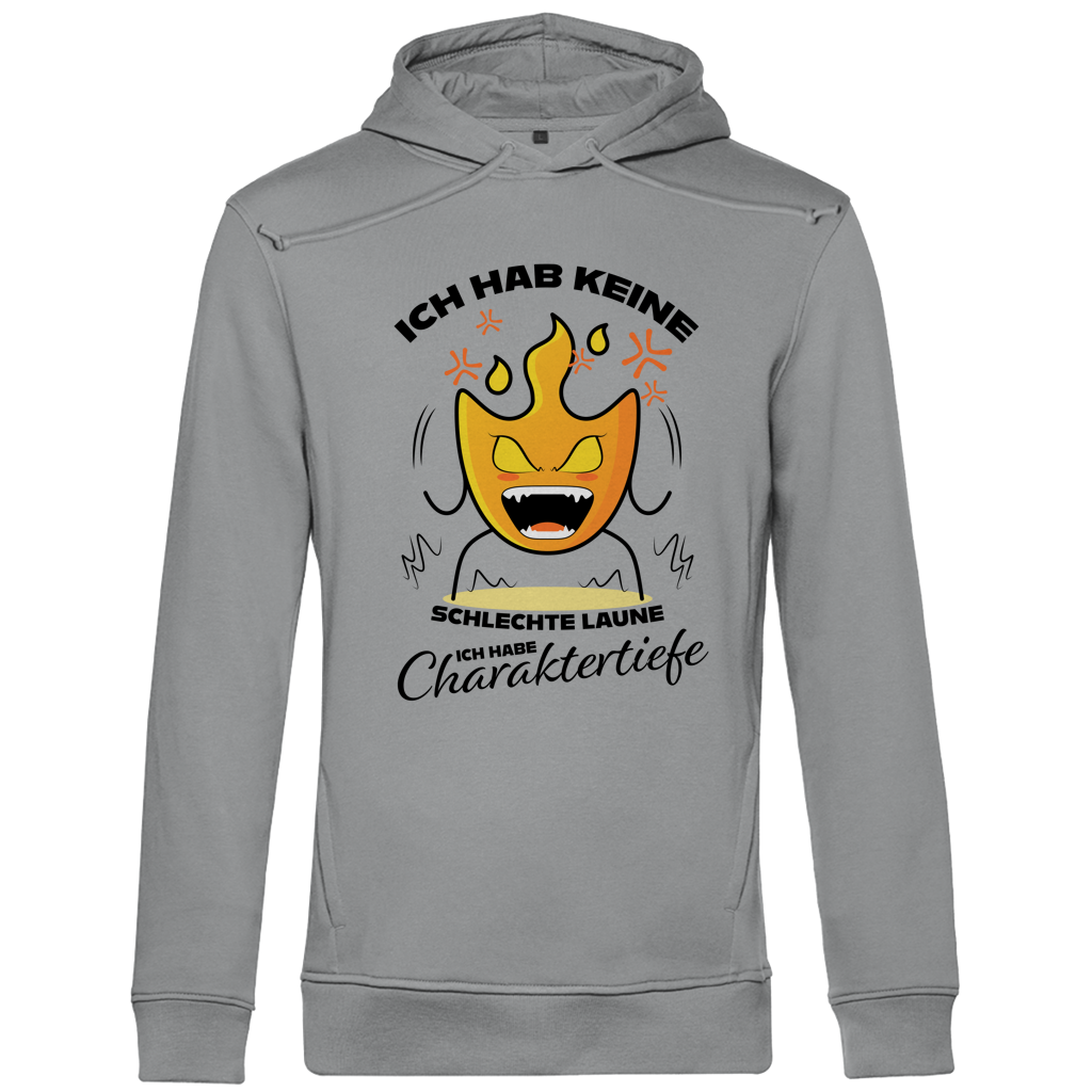 Herren Premium Bio Hoodie Ich hab keine schlechte Laune – ich habe Charaktertiefe
