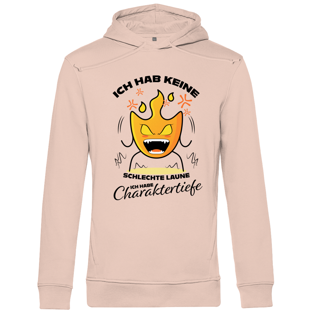 Herren Premium Bio Hoodie Ich hab keine schlechte Laune – ich habe Charaktertiefe