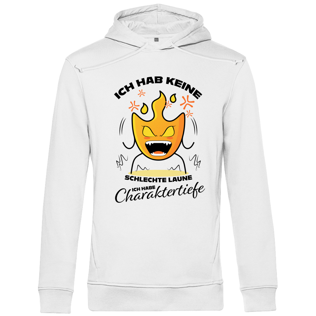 Herren Premium Bio Hoodie Ich hab keine schlechte Laune – ich habe Charaktertiefe