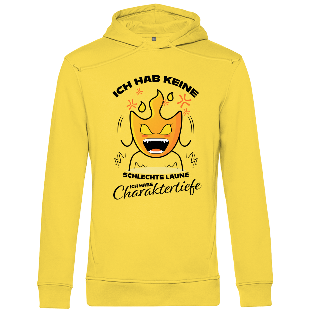 Herren Premium Bio Hoodie Ich hab keine schlechte Laune – ich habe Charaktertiefe