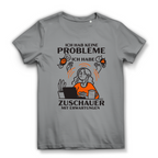 Damen Premium Bio T-Shirt Ich hab keine Probleme – ich habe Zuschauer mit Erwartungen