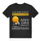 Herren Premium Bio T-Shirt Ich hab keine Ahnung – aber das reicht meistens