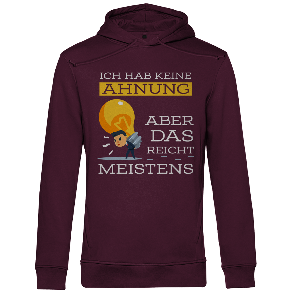 Herren Premium Bio Hoodie Ich hab keine Ahnung – aber das reicht meistens
