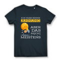 Damen Premium Bio T-Shirt Ich hab keine Ahnung – aber das reicht meistens