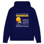 Damen Premium Bio Hoodie Ich hab keine Ahnung – aber das reicht meistens
