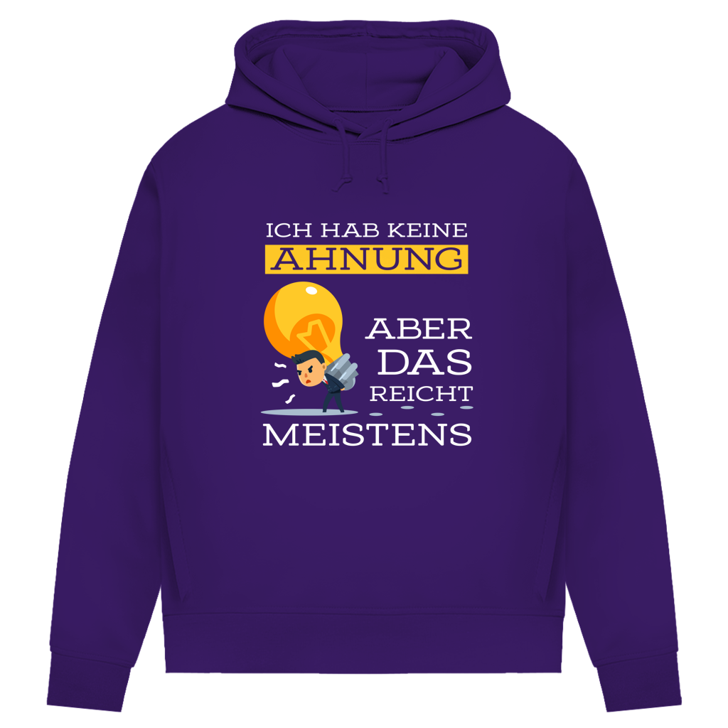 Damen Premium Bio Hoodie Ich hab keine Ahnung – aber das reicht meistens