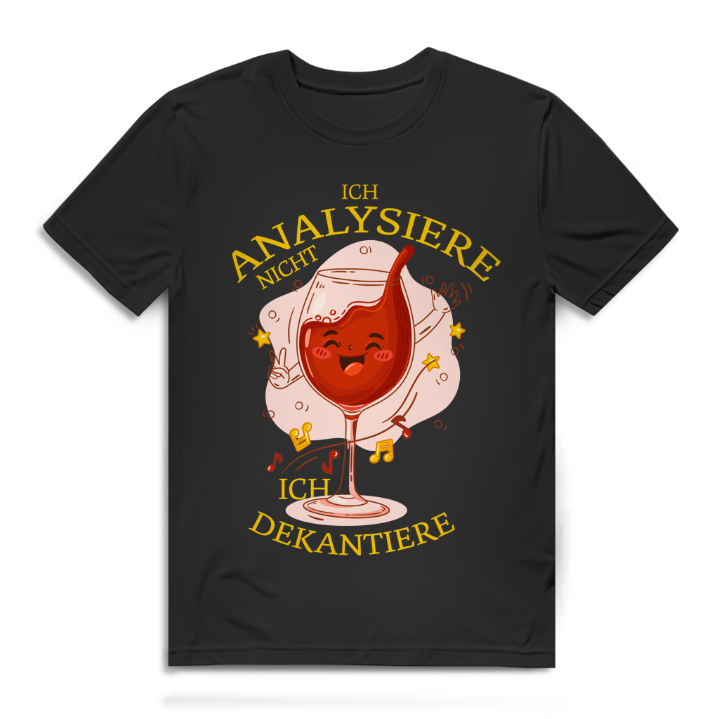 Herren Premium Bio T-Shirt Ich analysiere nicht. Ich dekantiere