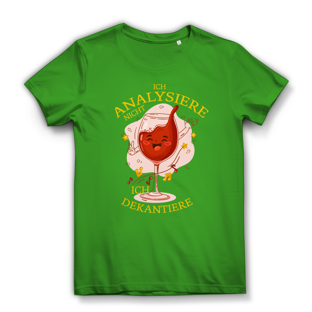 Damen Premium Bio T-Shirt Ich analysiere nicht. Ich dekantiere